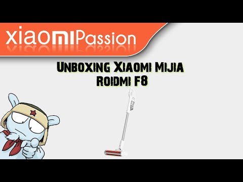 #27 Unboxing Xiaomi Roidmi F8 - Xiaomi Passion