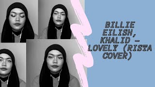 Billie Eilish, Khalid / lovely (Rista cover)