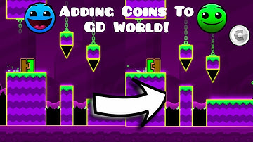 Adding Coins to Geometry Dash World