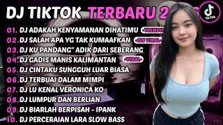 DJ TIKTOK TERBARU 2026 || DJ MANTRA APAKAH YANG KAU BERIKAN🎵DJ SALAH APA YG TAK KUMAAFKAN🎵FULL ALBUM