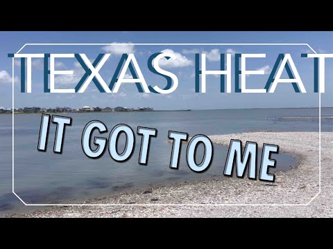 Texas Heat: It got to Me!