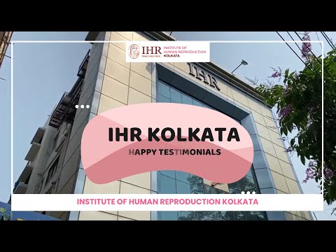 Institute Of Human Reproduction Kolkata Success Stories