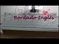 BORDADO INGLÊS NA SQ 9100