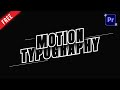 Motion Typography for premiere pro