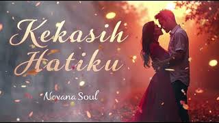 Kekasih Hatiku                                                      Lagu Cinta Romantis Terbaru 2025