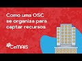 Como uma OSC se organiza para captar recursos