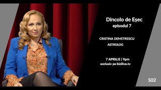 Dincolo de Eșec cu Cristina Demetrescu | Astrolog