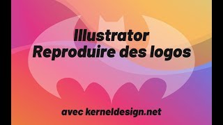 Illustrator reproduire des logos
