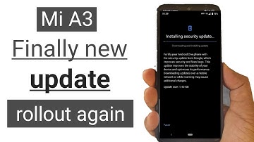 Mi A3 july update rollout again | Mi A3 new bug fix update rollout