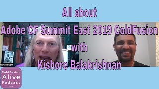 089 All about the Adobe CF Summit East 2019 ColdFusion with Kishore Balakrishnan