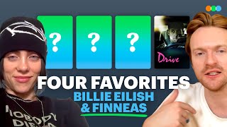 Four Favorites with Billie Eilish and FINNEAS