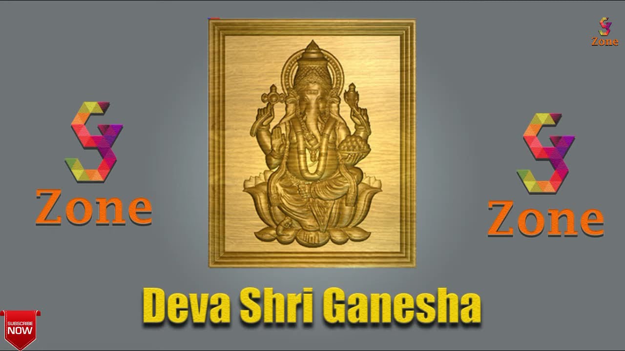 Shri Ganesh 3d In Artcam 2017 By Gs Zone Youtube