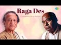 Raga Des Raga Des Pt Ravi Shankar Ustad Ali Akbar Khan Indian Classical Instrumental Music mp3