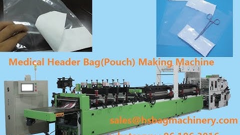 Header bag machine for medical instruction packaging