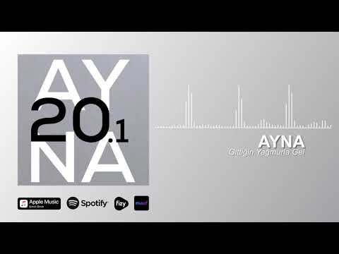 AYNA - Gittiğin Yağmurla Gel (Official Audio)