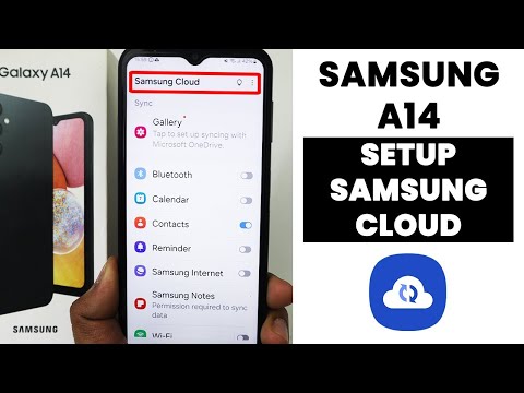 Samsung A14 Setup Samsung Cloud Use Samsung Cloud 
