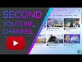 How to Create a Second YouTube Channel with the Same Account