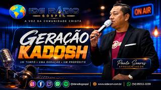 Geração Kadosh -  Paulo Soares  -   02/09/2026 screenshot 1