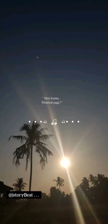 Story wa santuy di siang hari || story wa kekinian