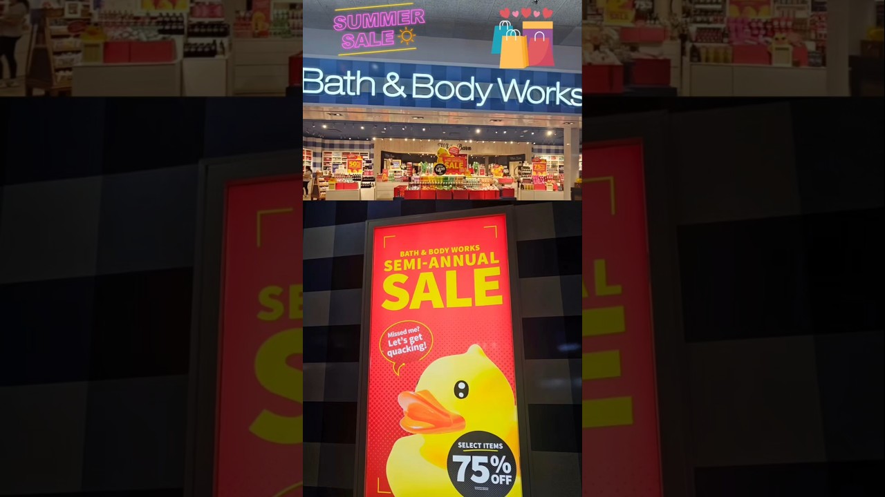 Bath and Body Works. Semi-Annual Sale 🛍 