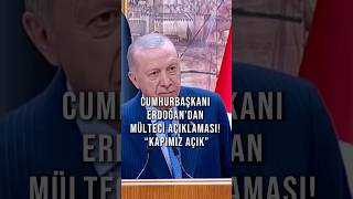 Hurbaşkanı Erdoğandan Mülteci Açıklaması Kapımız Açık