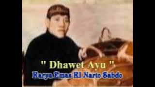 Dhawet Ayu karya emas Ki Narto Sabdo