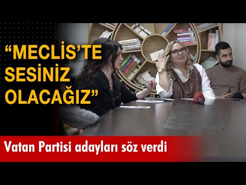 Vatan Partisi adayları söz verdi: \