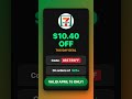 Get $10.40 off your $25 order at 7-Eleven! 🍕🍔