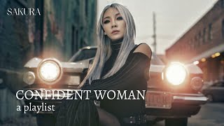 a playlist | you're the most confident woman