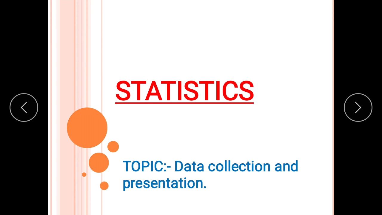 collection and presentation of data in statistics
