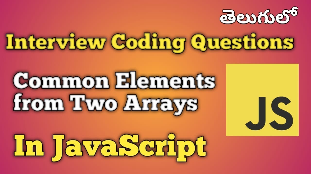 Common Elements | JavaScript | Interview Coding Questions - YouTube