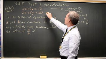 SAT Test 2: dependent  systems of equations - question #3-20