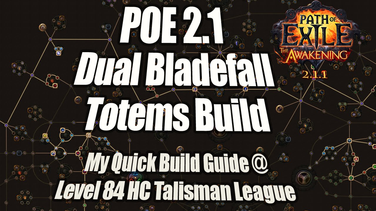 POE 2.1 Dual Bladefall Totems Build Video My Quick Guide YouTube