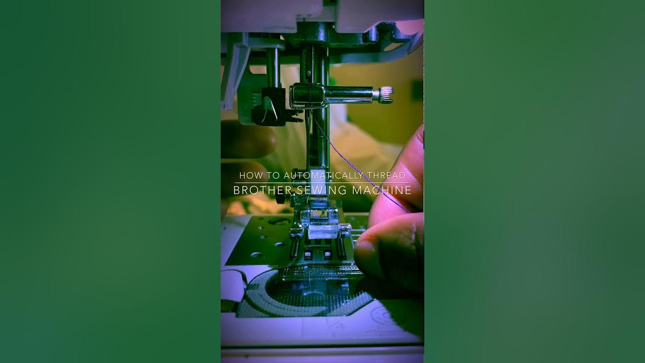 How to automatically thread brother sewing machine 1M YouTube