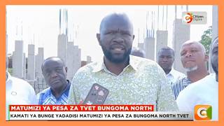 Kamati ya bunge yadadisi matumizi ya pesa za TVET Bungoma North