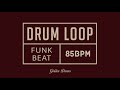 Funk drum loop 85 bpm