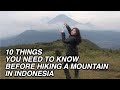 10 THINGS YOU NEED TO KNOW BEFORE HIKING IN INDONESIA