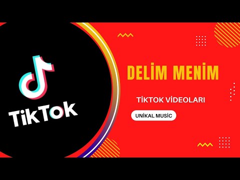 DELİM MENİM TİKTOK VİDEOLARI