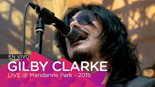 ALIEN - Gilby Clarke - Live @ Mandarine Park 2015