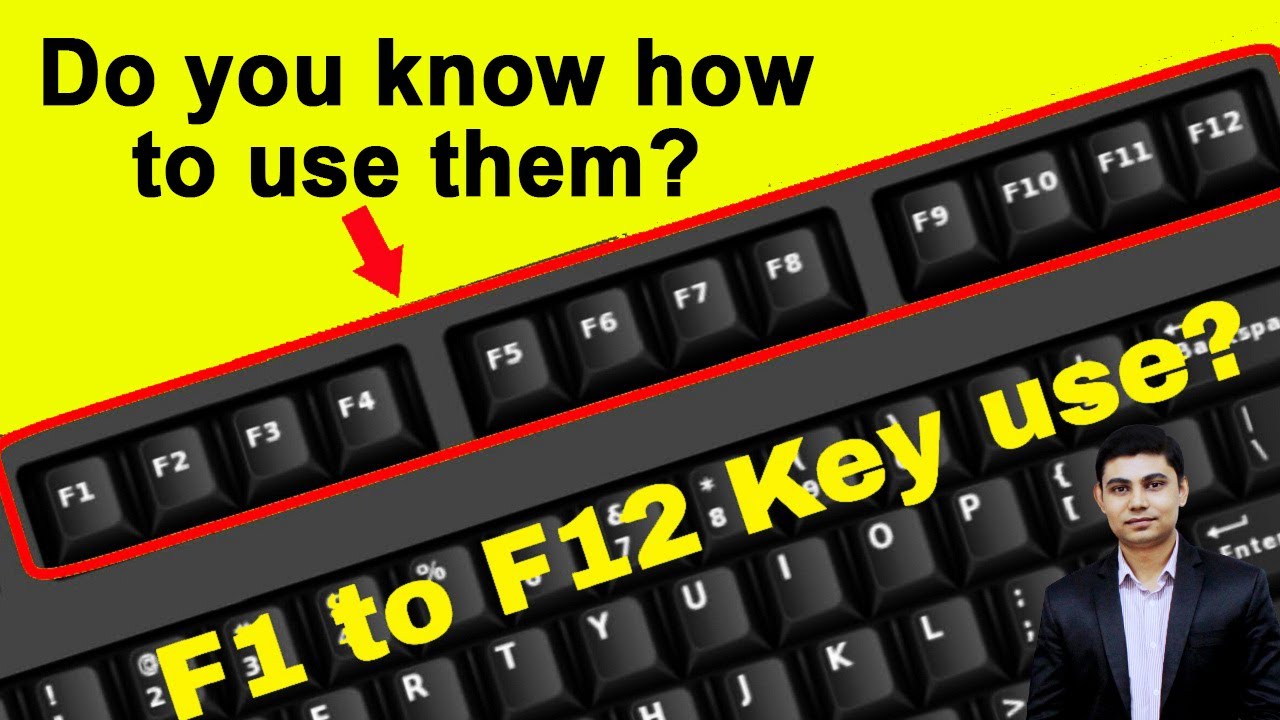 What are the use of Function Keys F1 to F12 on the