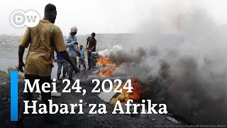 DW Kiswahili Habari za Afrika | Mei 24, 2024 | Jioni | Swahili Habari Leo