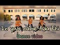 Dancing "In your name" by Ada Ehi Moses |the glorious sisters Igwe. @adaehi #nameofjesus