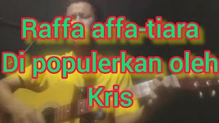 kris-tiara-Versi Raffa affar - cover akustik by Erfan Maulana