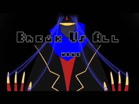 ♪Break Us All meme♪ undertale AU