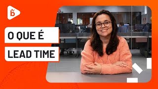 O que é Lead Time no transporte?