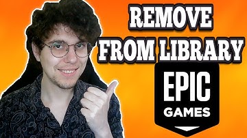 How To Remove Game From Library In Epic Games
