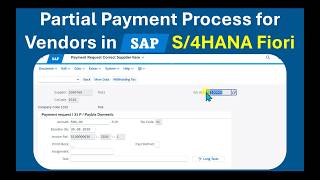 Partial Payment Process for Vendor Payments in SAP S/4HANA Fiori | Step-by-Step Tutorial screenshot 2