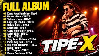 Tipex  Kumpulan Lagulagu Pilihan Terbaik U0026 Terpopuler  Mawar Hitam  Tipex