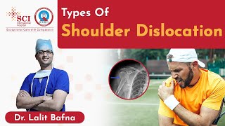 Types Of Shoulder Dislocation Dr. Lalit Bafna Sci Hospital