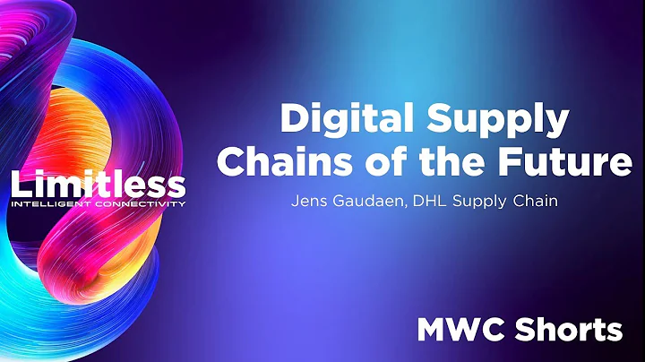 Digital Supply Chains of the Future ft. DHL Supply Chain